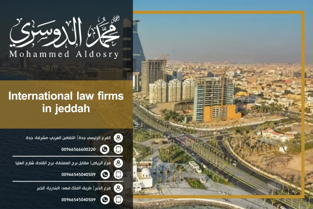 International Law Firms In Jeddah Its Legal Services